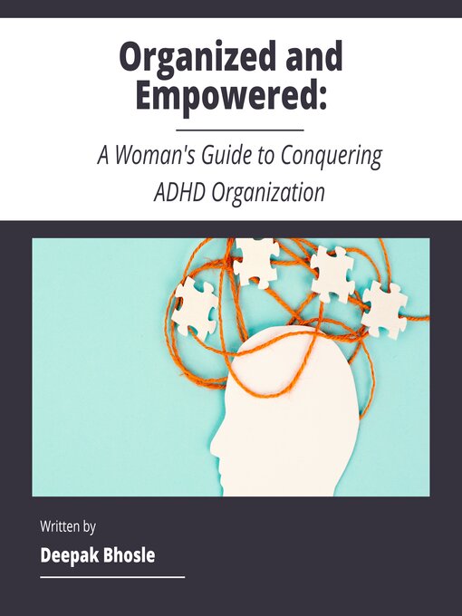 Title details for Organized and Empowered by Deepak Bhosle - Available